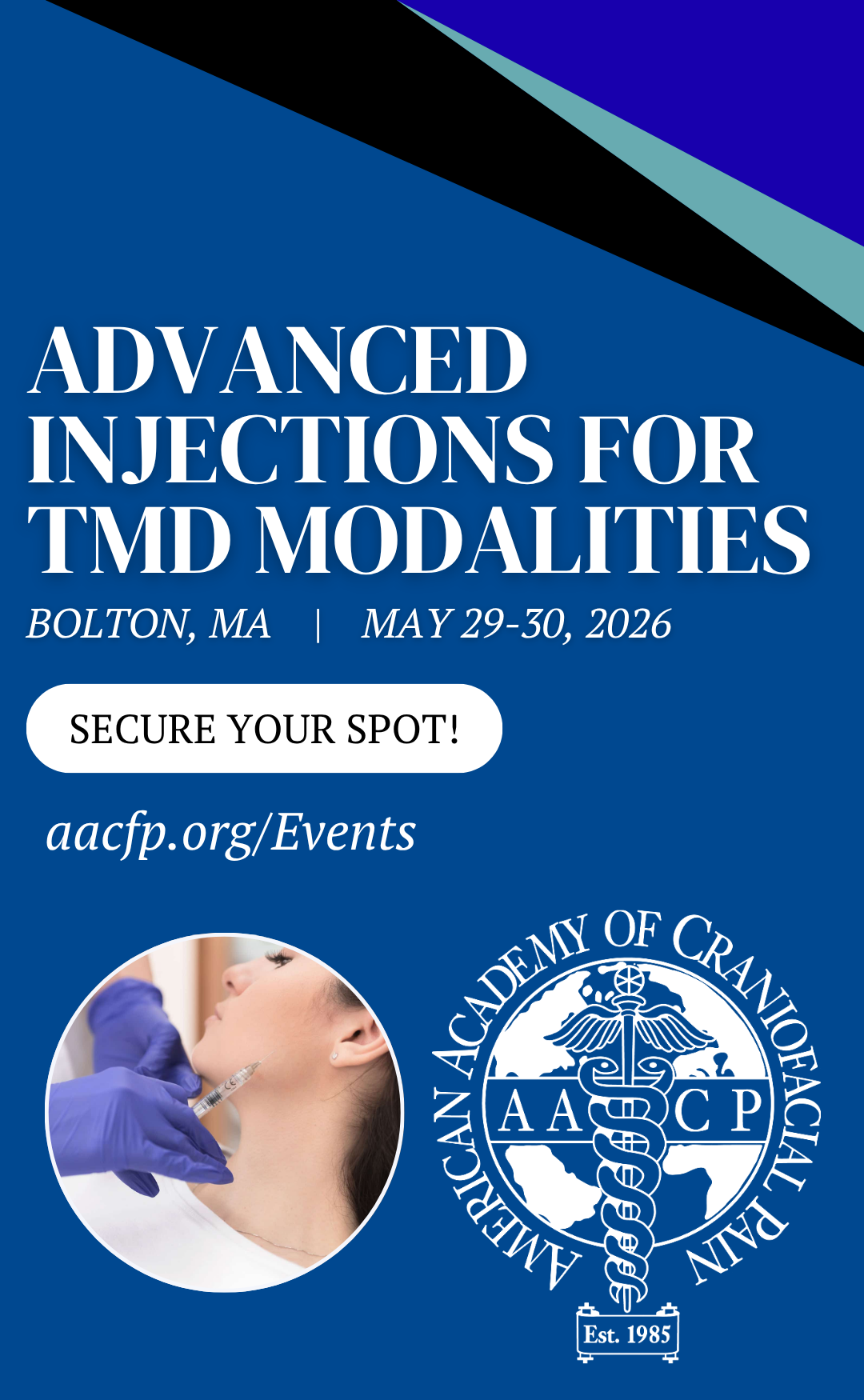 poster with text "advanced injections for TMD modalities", AACP logo and image of person getting a jaw injection
